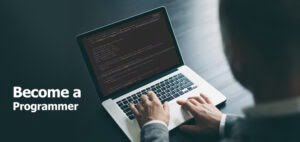 How to Become a Programmer