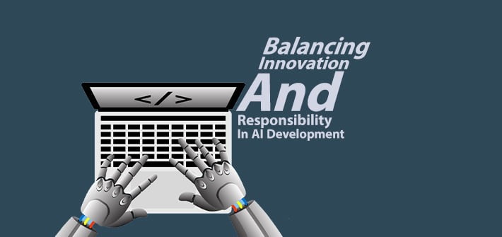 Balancing Innovation and Responsibility in AI Development