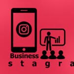 Business Instagram: Benefits and Strategies
