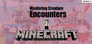 Mastering Creature Encounters