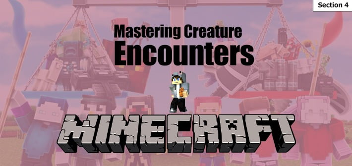 Mastering Creature Encounters
