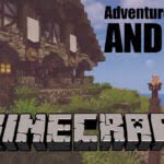 Adventures and Exploration in Minecraft