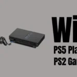 Will PS5 Play PS2 Games