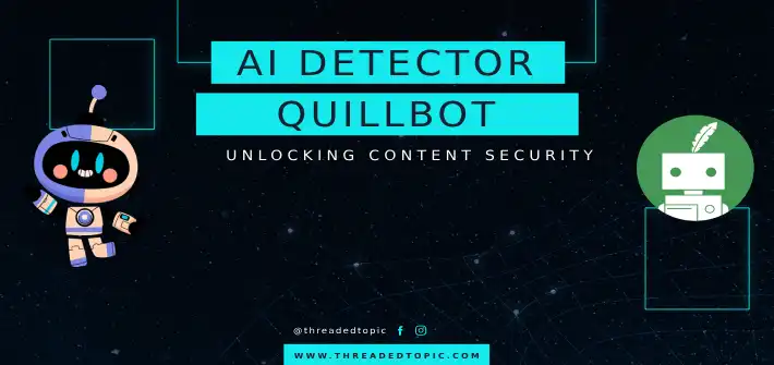 AI Detector QuillBot