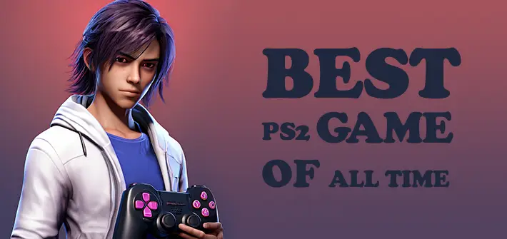 The Best Old PS2 Games of All Time
