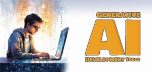 Generative AI Development Tools