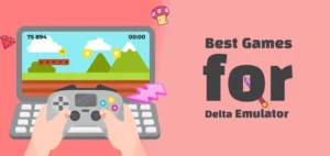 The Best Games for Delta Emulator
