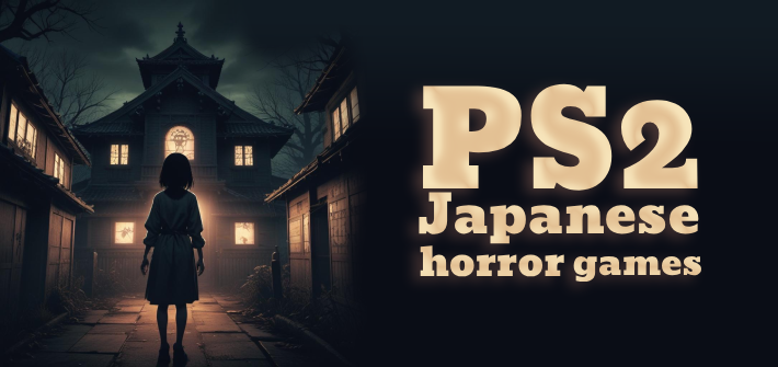 ps2 Japanese horror games