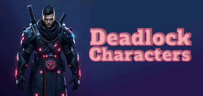 deadlock game characters