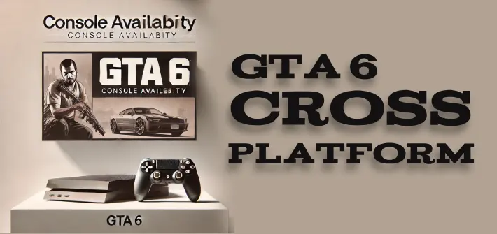 GTA 6 Available Consoles