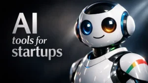 AI tools for startups